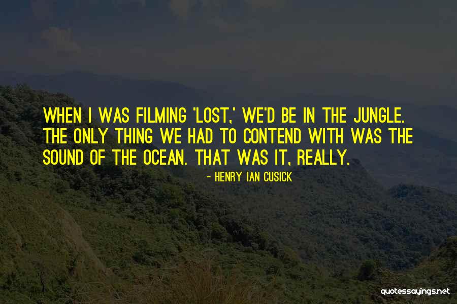 Agradezco Senor Quotes By Henry Ian Cusick Agradezco Senor Quotes By Henry Ian Cusick