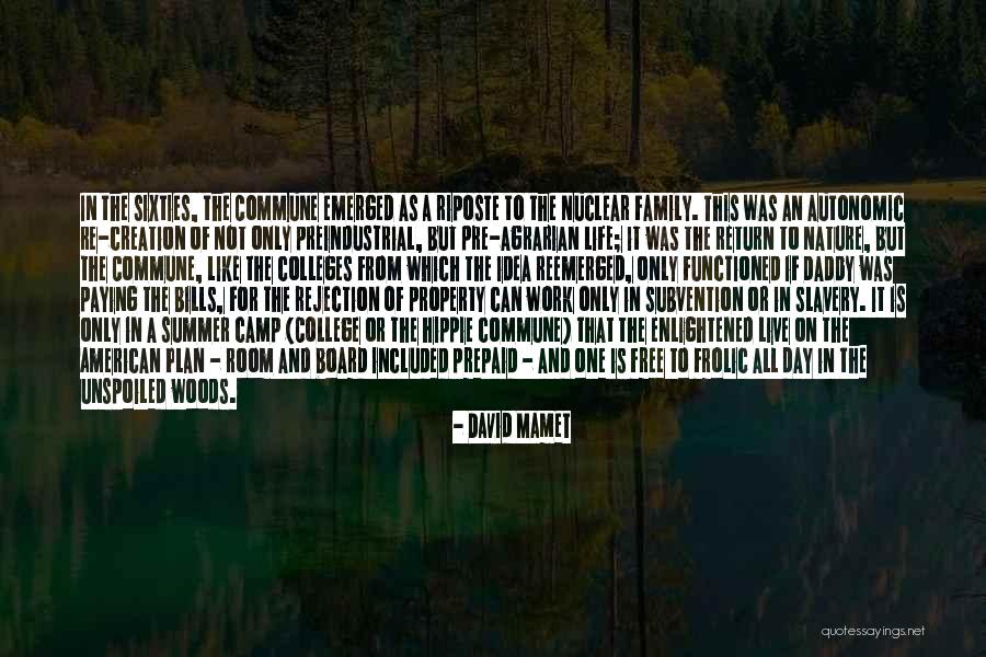 Agrarian Quotes By David Mamet Agrarian Quotes By David Mamet