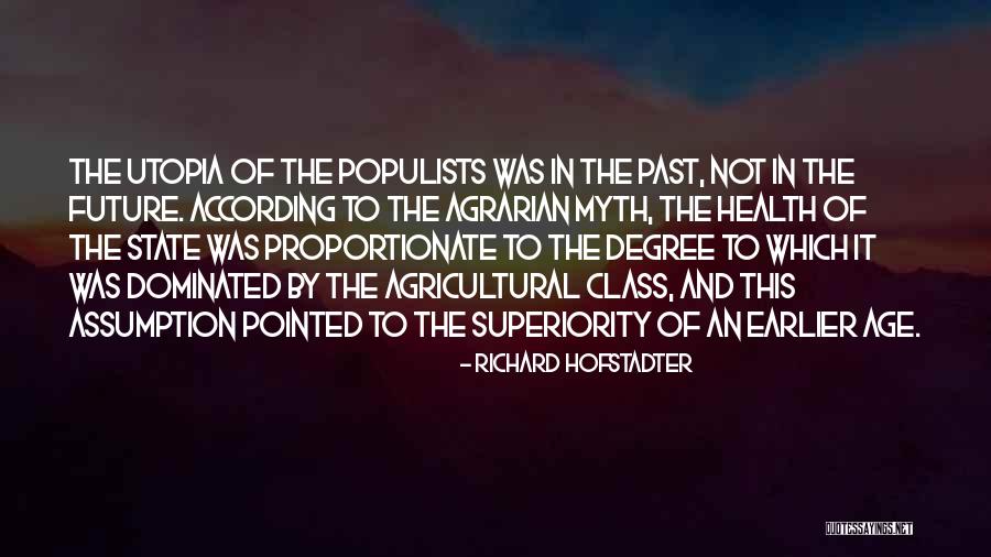 Agrarian Quotes By Richard Hofstadter Agrarian Quotes By Richard Hofstadter