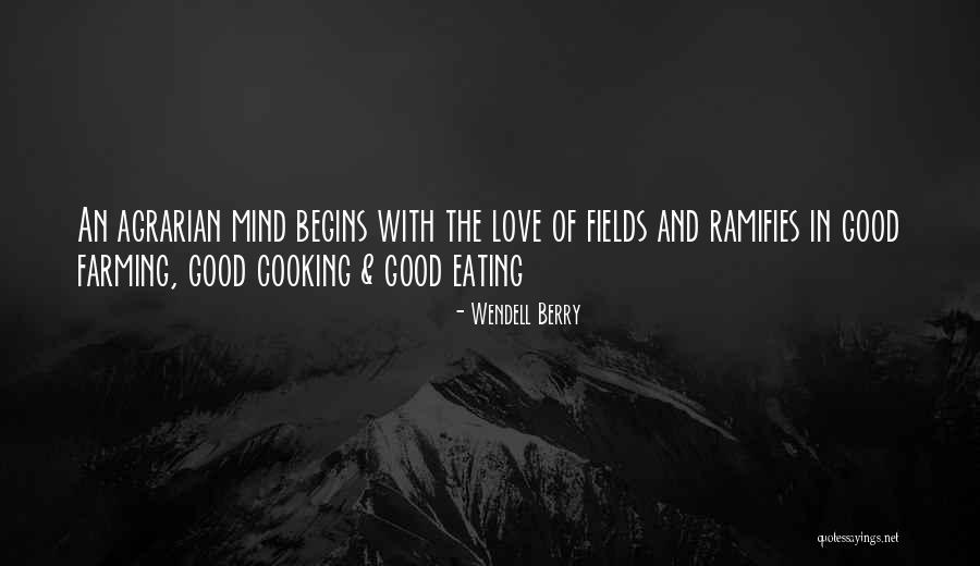 Agrarian Quotes By Wendell Berry Agrarian Quotes By Wendell Berry