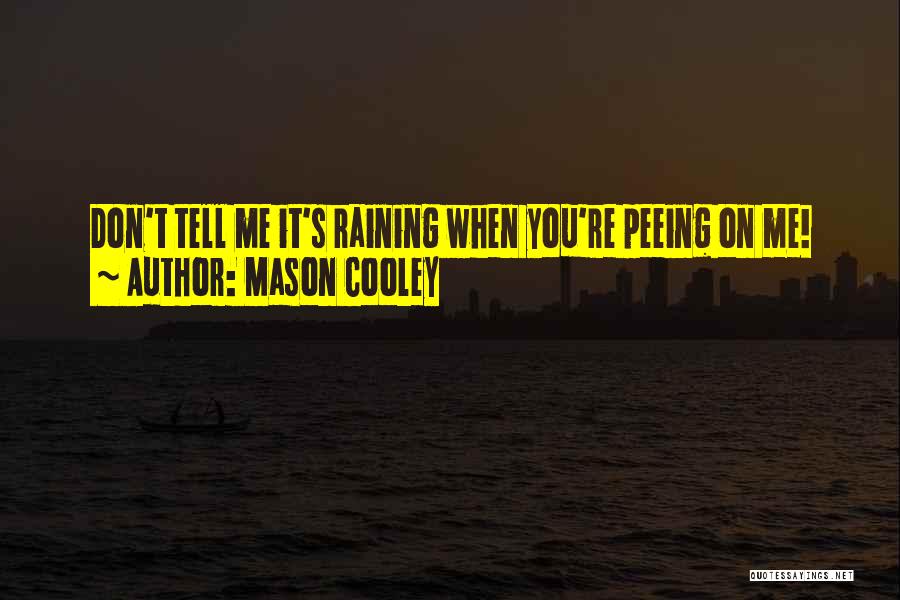 Agraris Artinya Quotes By Mason Cooley