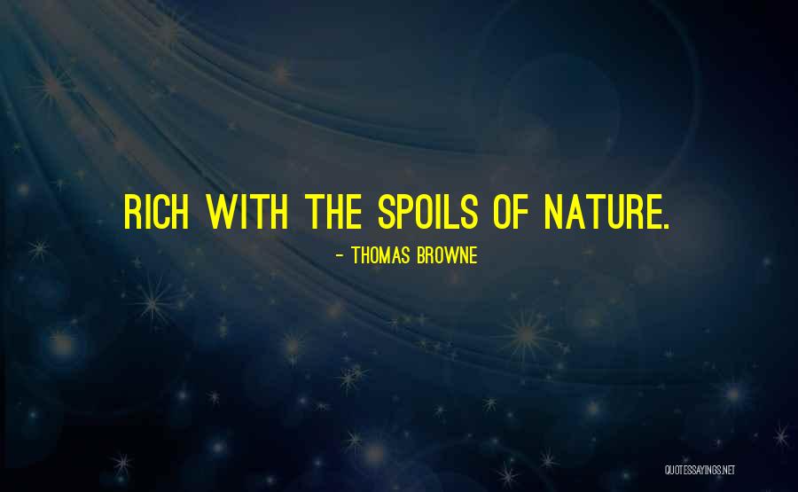 Agraristas Quotes By Thomas Browne