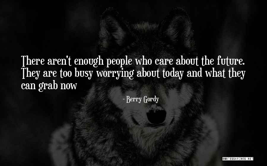 Agravaine Merlin Quotes By Berry Gordy Agravaine Merlin Quotes By Berry Gordy