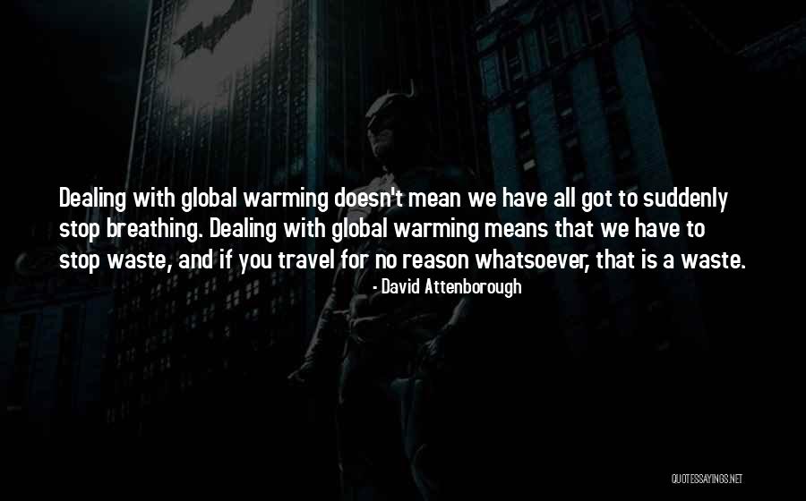 Agravante Definicion Quotes By David Attenborough Agravante Definicion Quotes By David Attenborough