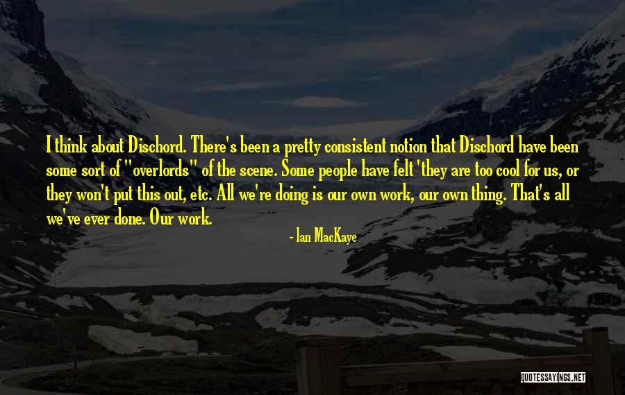 Agravios Quotes By Ian MacKaye Agravios Quotes By Ian MacKaye