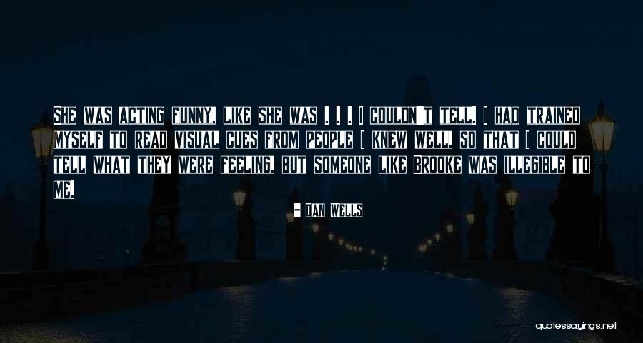 Agredida In English Quotes By Dan Wells Agredida In English Quotes By Dan Wells