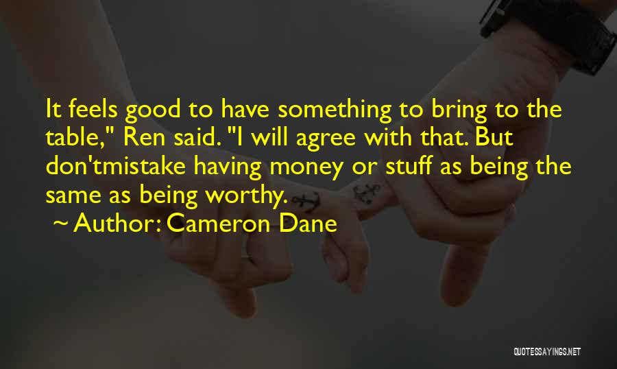 Agree Quotes By Cameron Dane