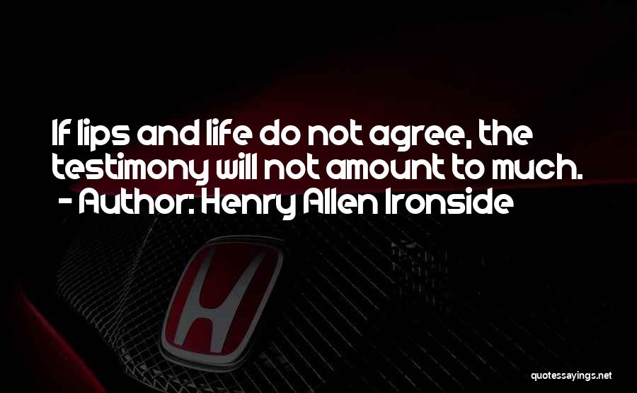 Agree Quotes By Henry Allen Ironside