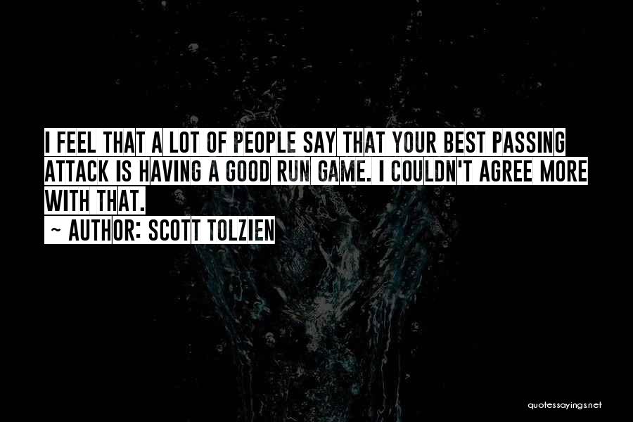 Agree Quotes By Scott Tolzien
