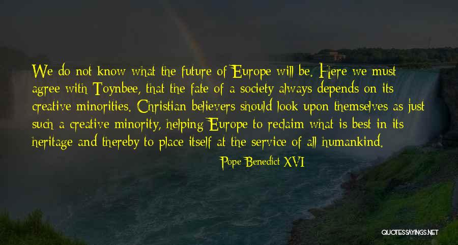 Agree Upon Quotes By Pope Benedict XVI Agree Upon Quotes By Pope Benedict XVI