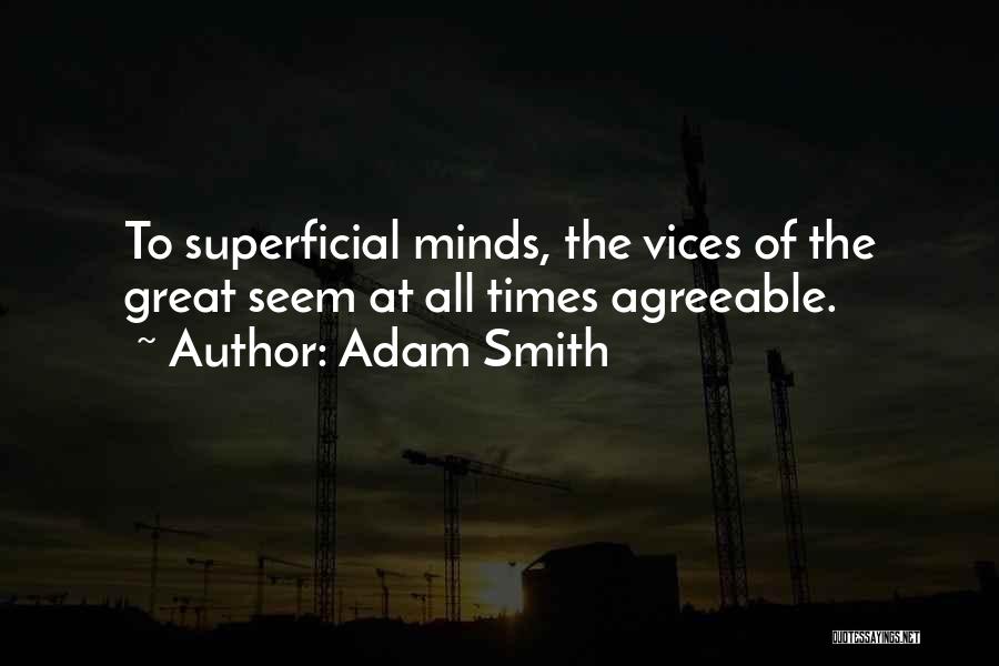 Agreeable Quotes By Adam Smith