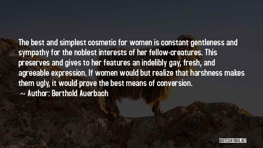Agreeable Quotes By Berthold Auerbach