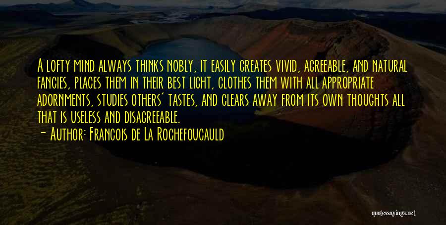 Agreeable Quotes By Francois De La Rochefoucauld