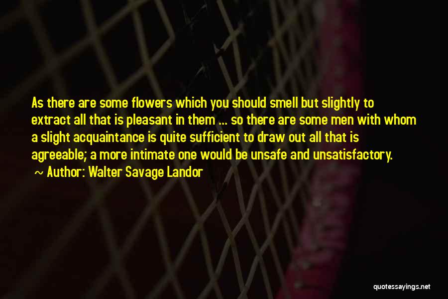 Agreeable Quotes By Walter Savage Landor