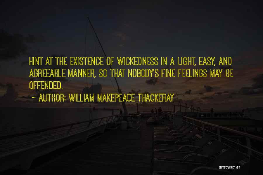 Agreeable Quotes By William Makepeace Thackeray