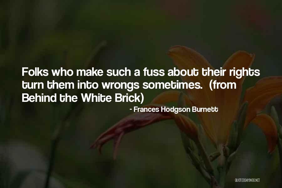 Agreeing Political Quotes By Frances Hodgson Burnett Agreeing Political Quotes By Frances Hodgson Burnett