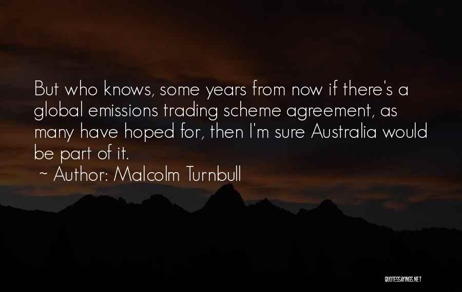 Agreement Quotes By Malcolm Turnbull