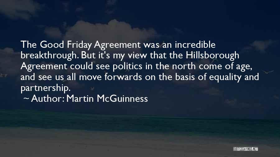 Agreement Quotes By Martin McGuinness