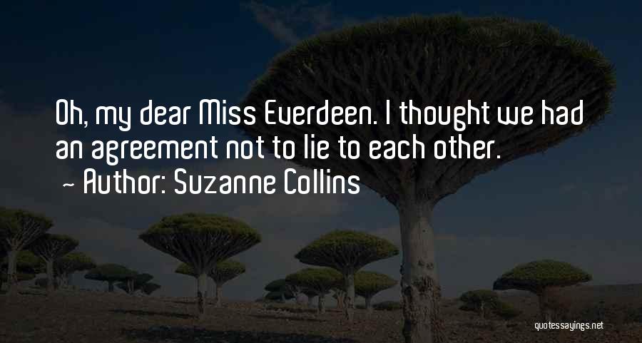 Agreement Quotes By Suzanne Collins