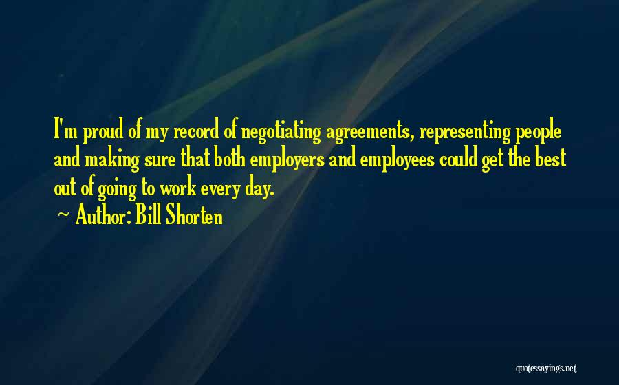 Agreements Quotes By Bill Shorten