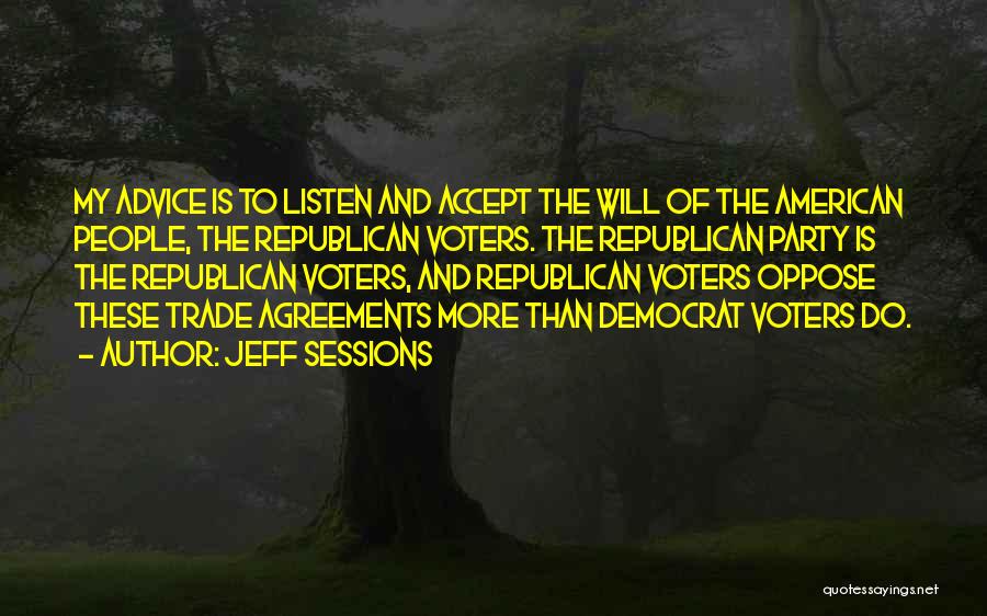 Agreements Quotes By Jeff Sessions