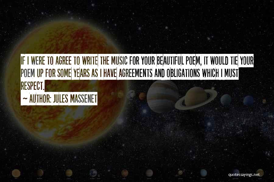 Agreements Quotes By Jules Massenet