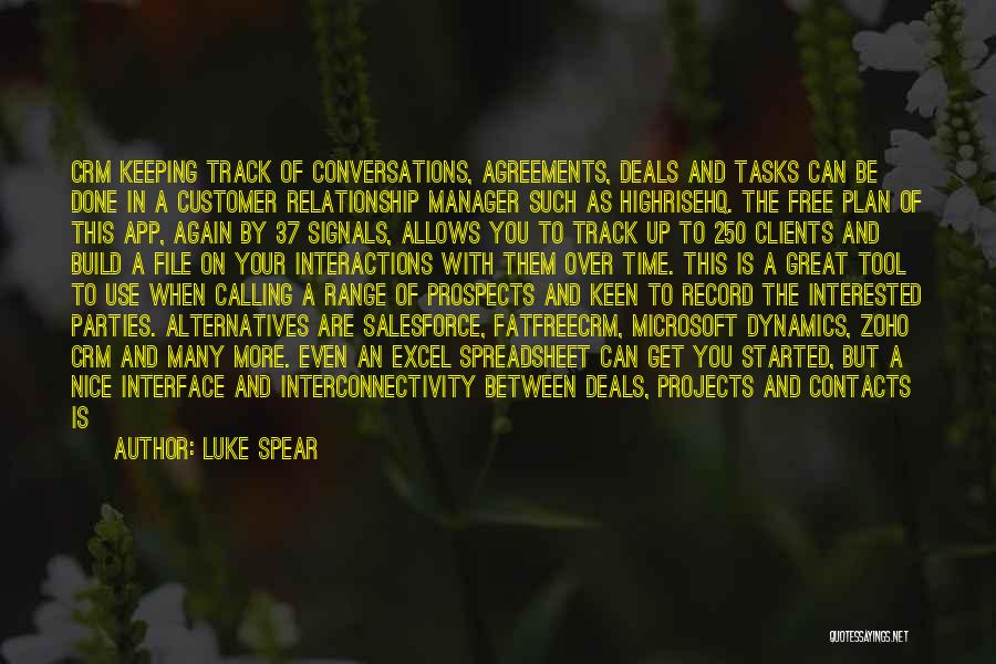 Agreements Quotes By Luke Spear