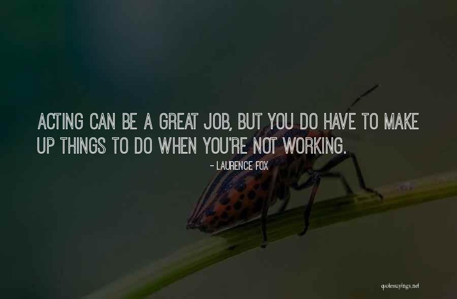 Agregue En Quotes By Laurence Fox Agregue En Quotes By Laurence Fox