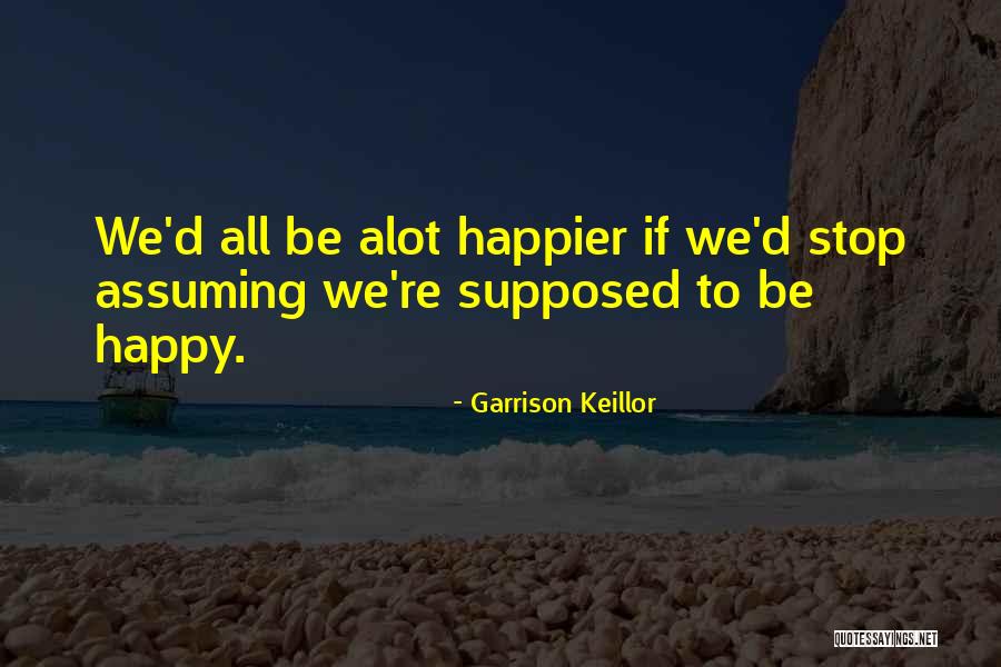 Agregue O Quotes By Garrison Keillor Agregue O Quotes By Garrison Keillor