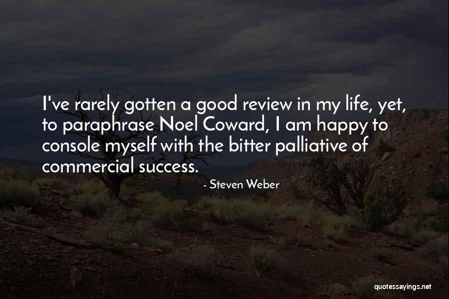 Agresividad Significado Quotes By Steven Weber Agresividad Significado Quotes By Steven Weber