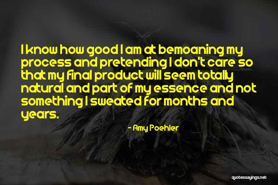 Agresivo Pendenciero Quotes By Amy Poehler Agresivo Pendenciero Quotes By Amy Poehler