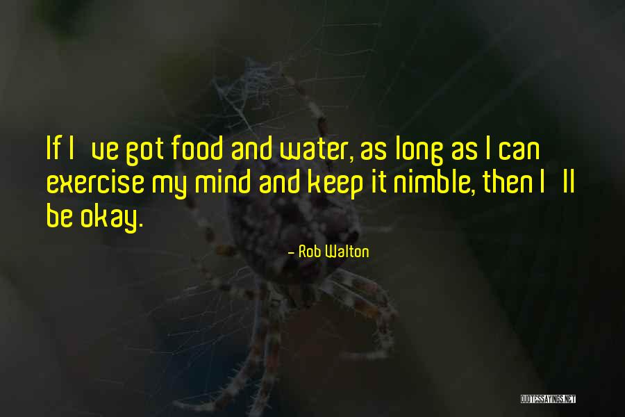 Agresivo Pendenciero Quotes By Rob Walton Agresivo Pendenciero Quotes By Rob Walton