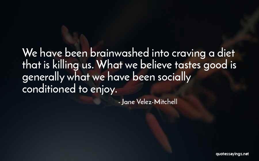 Agresivo Significado Quotes By Jane Velez-Mitchell Agresivo Significado Quotes By Jane Velez-Mitchell