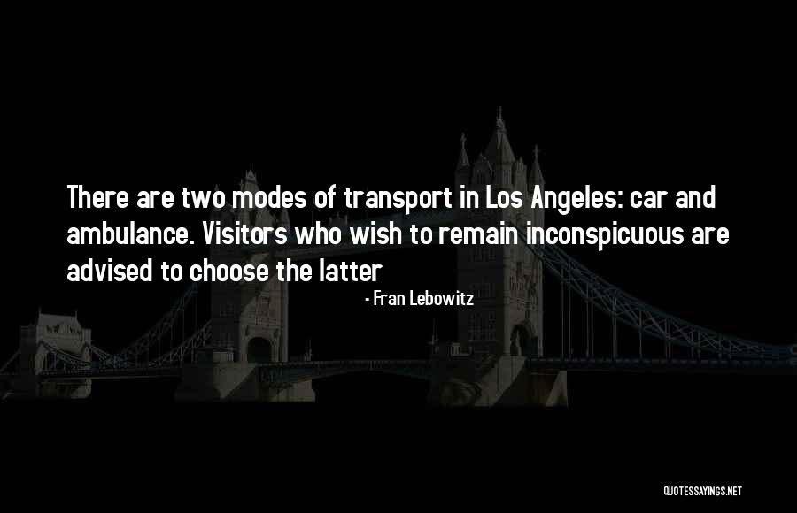 Agrestes Violento Quotes By Fran Lebowitz Agrestes Violento Quotes By Fran Lebowitz