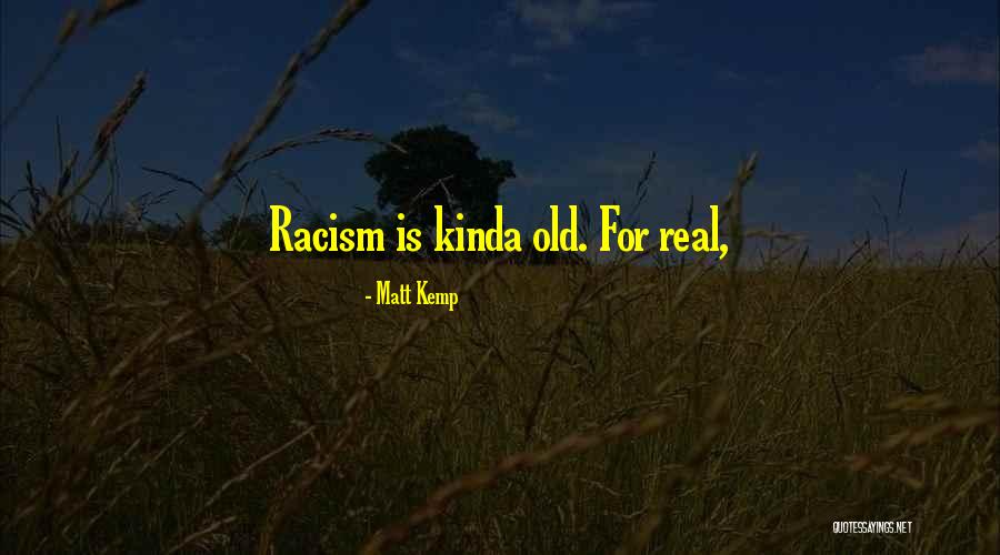 Agrestic California Quotes By Matt Kemp Agrestic California Quotes By Matt Kemp