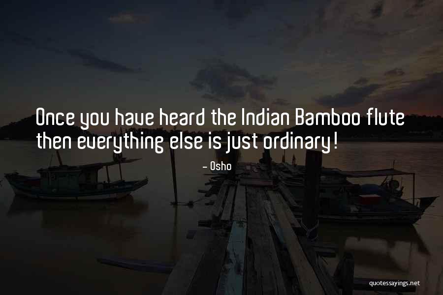 Agrestic California Quotes By Osho Agrestic California Quotes By Osho