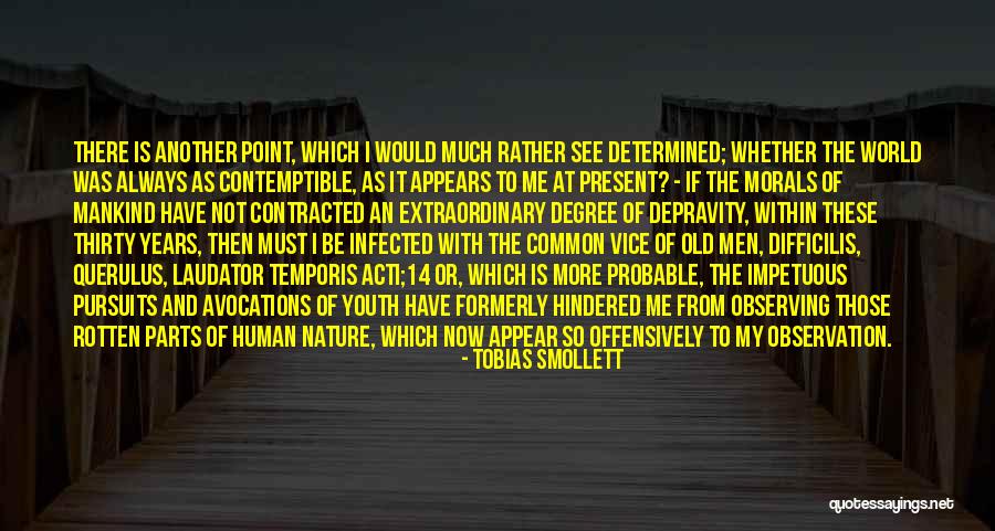 Agrestic California Quotes By Tobias Smollett Agrestic California Quotes By Tobias Smollett