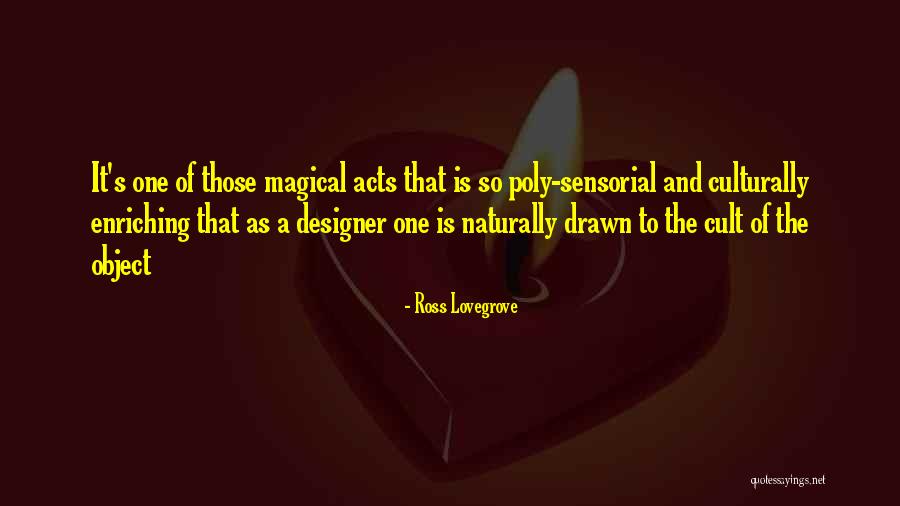 Agresywna Banda Quotes By Ross Lovegrove Agresywna Banda Quotes By Ross Lovegrove