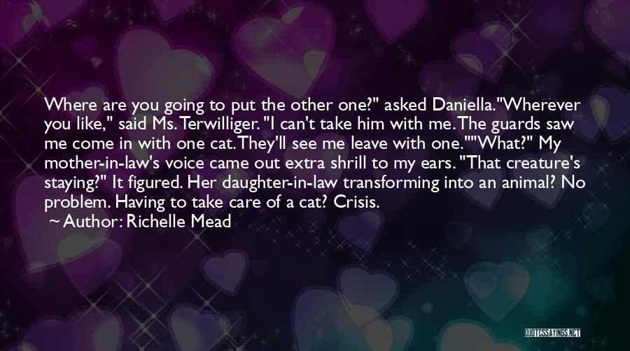 Agria Mozi Quotes By Richelle Mead