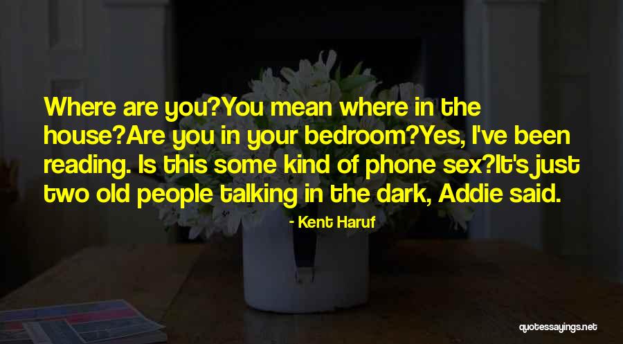 Agriculture Bible Quotes By Kent Haruf Agriculture Bible Quotes By Kent Haruf