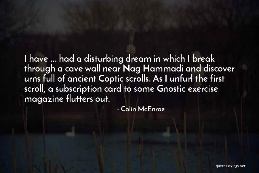 Agriculture In Kannada Quotes By Colin McEnroe Agriculture In Kannada Quotes By Colin McEnroe