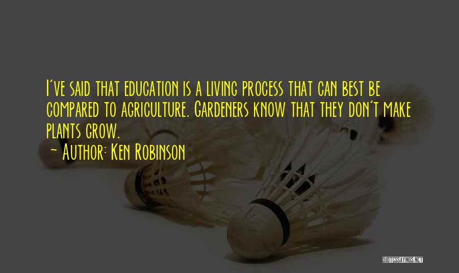 Agriculture Living Quotes By Ken Robinson