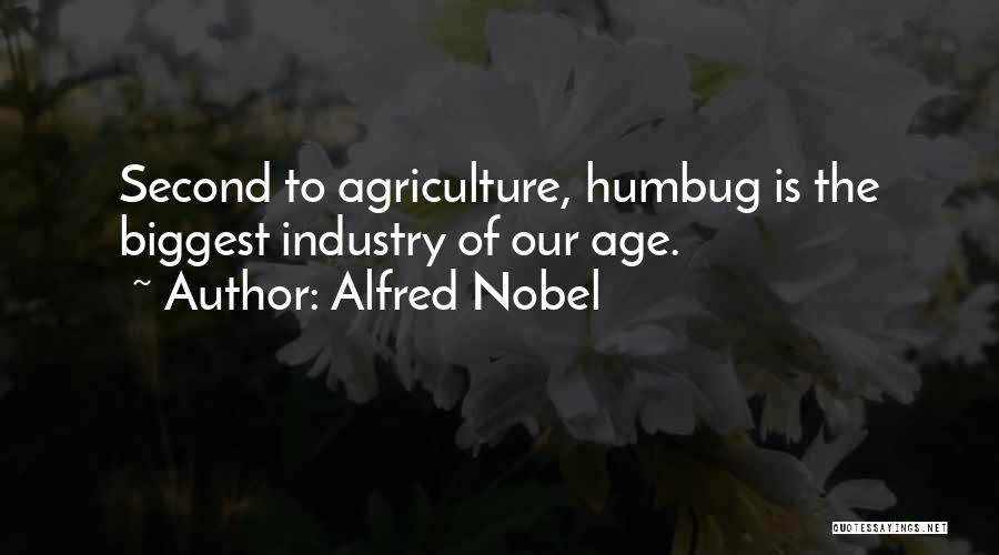 Agriculture Quotes By Alfred Nobel