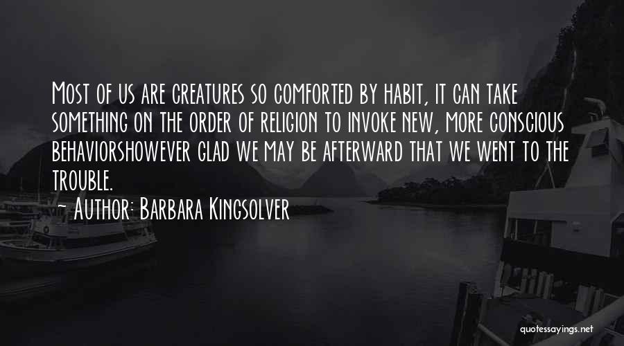 Agriculture Quotes By Barbara Kingsolver