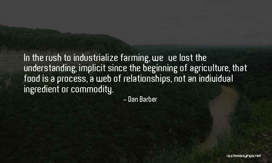 Agriculture Quotes By Dan Barber