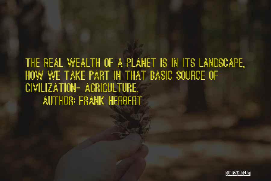 Agriculture Quotes By Frank Herbert