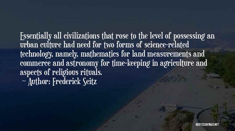 Agriculture Quotes By Frederick Seitz