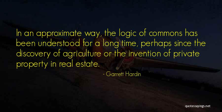 Agriculture Quotes By Garrett Hardin