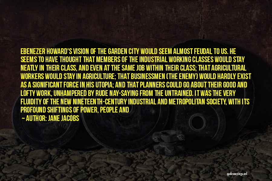 Agriculture Quotes By Jane Jacobs