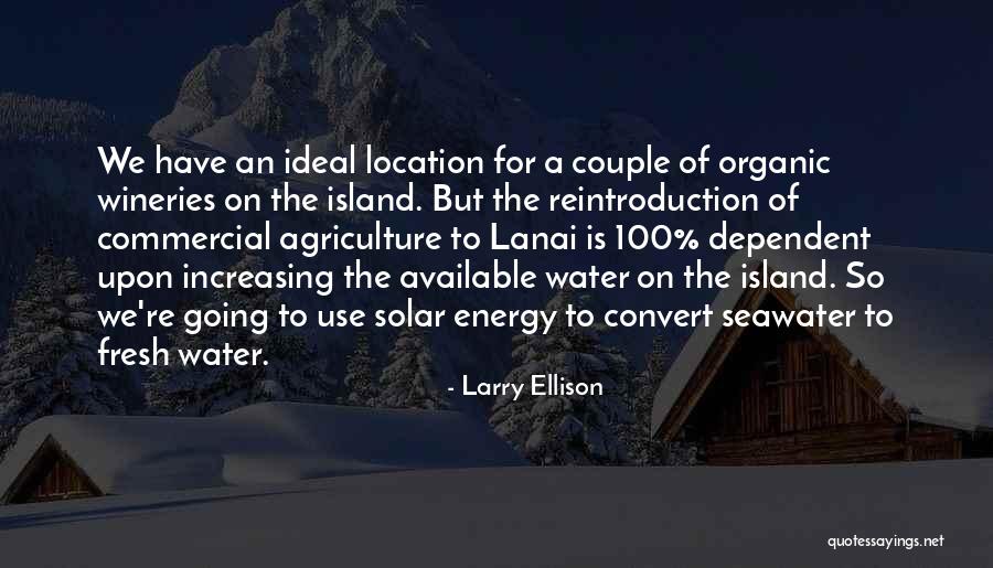 Agriculture Quotes By Larry Ellison